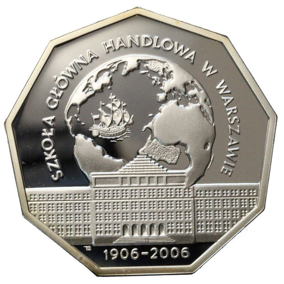 2006 - Polska - 10 zł - 100-lecie Szkoły Głównej Handlowej