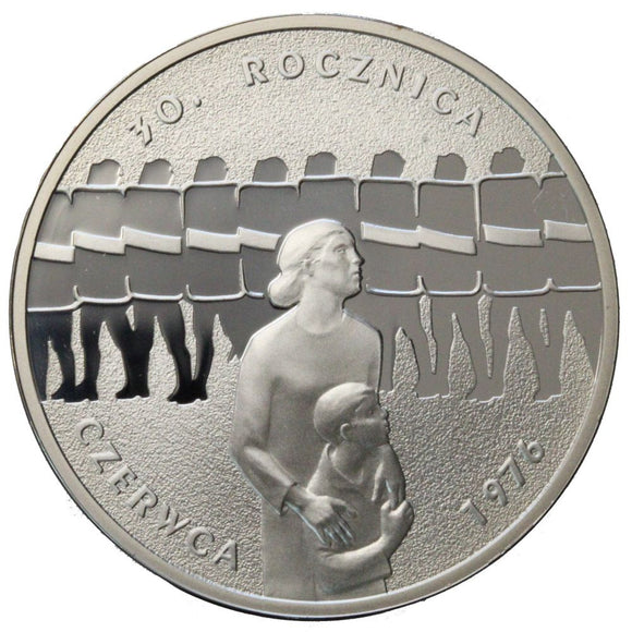 2006 - Polska - 10 zł - 30 Rocznica Czerwca '76