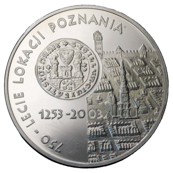 2003 - Polska - 10 zł - 750-lecie Lokacji Poznania