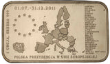 1 uncja - 2011 - Polska Prezydencja w Unii Europejskiej - sztabka