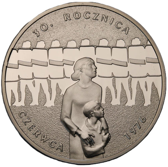 2006 - Polska - 10 zł - 30 Rocznica Czerwca '76