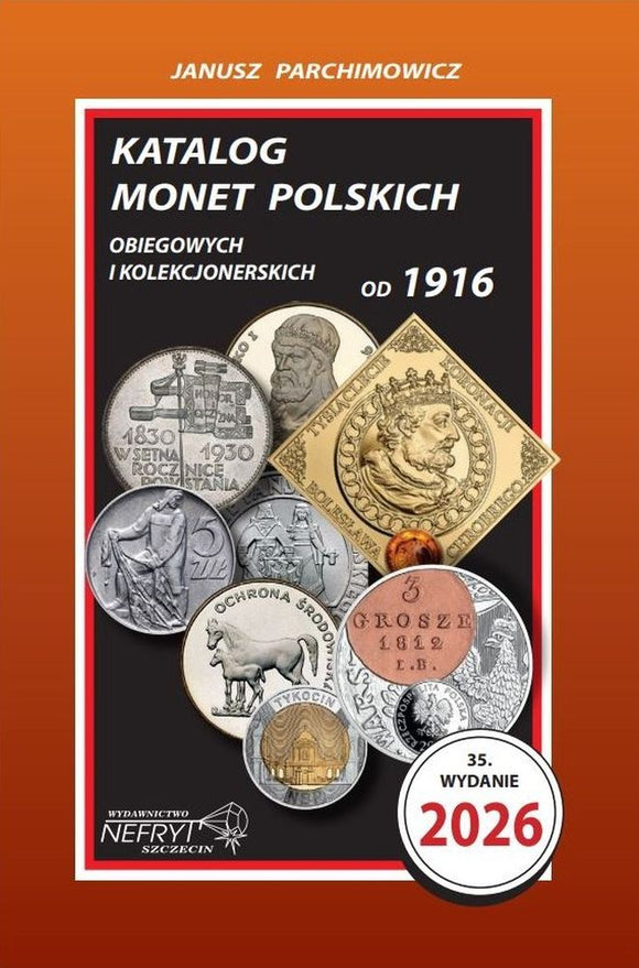 Katalog Monet Polskich - 2026 - Janusz Parchimowicz